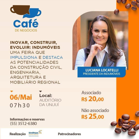 Presidente das Indumóveis palestrará no Café de Negócios
